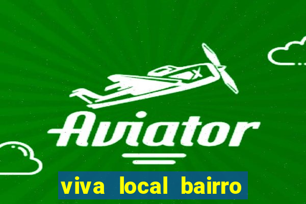 viva local bairro guarani bh garoto